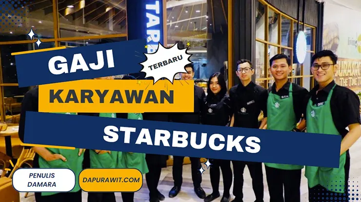Gaji Karyawan Starbucks Semua Posisi Terbaru