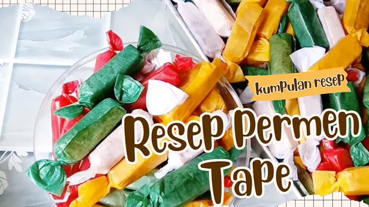Resep Permen Tape